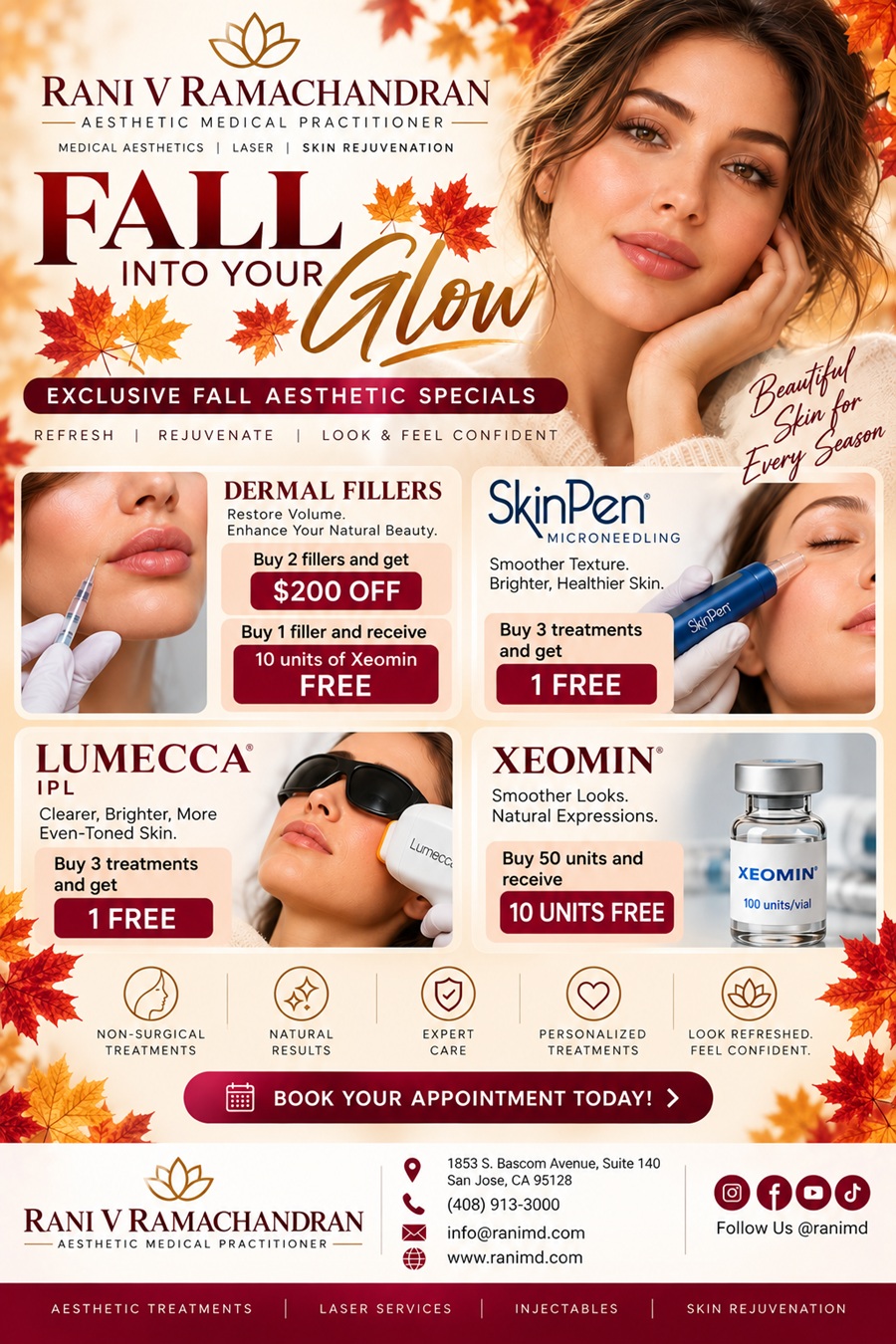 Fall aesthetic specials featuring dermal fillers, Xeomin, SkinPen microneedling, and Lumecca IPL by Rani V Ramachandran, Aesthetic Medical Practitioner in San Jose, CA.
