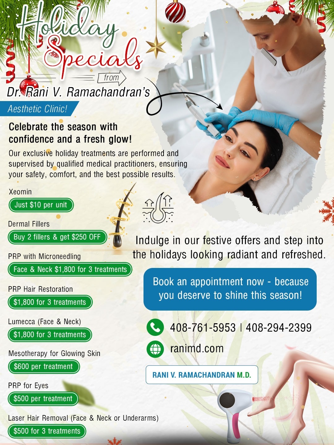 Holiday Glow Starts Here. Celebrate the season with safe, doctor-supervised aesthetic treatments designed to refresh, restore, and reveal your best self.